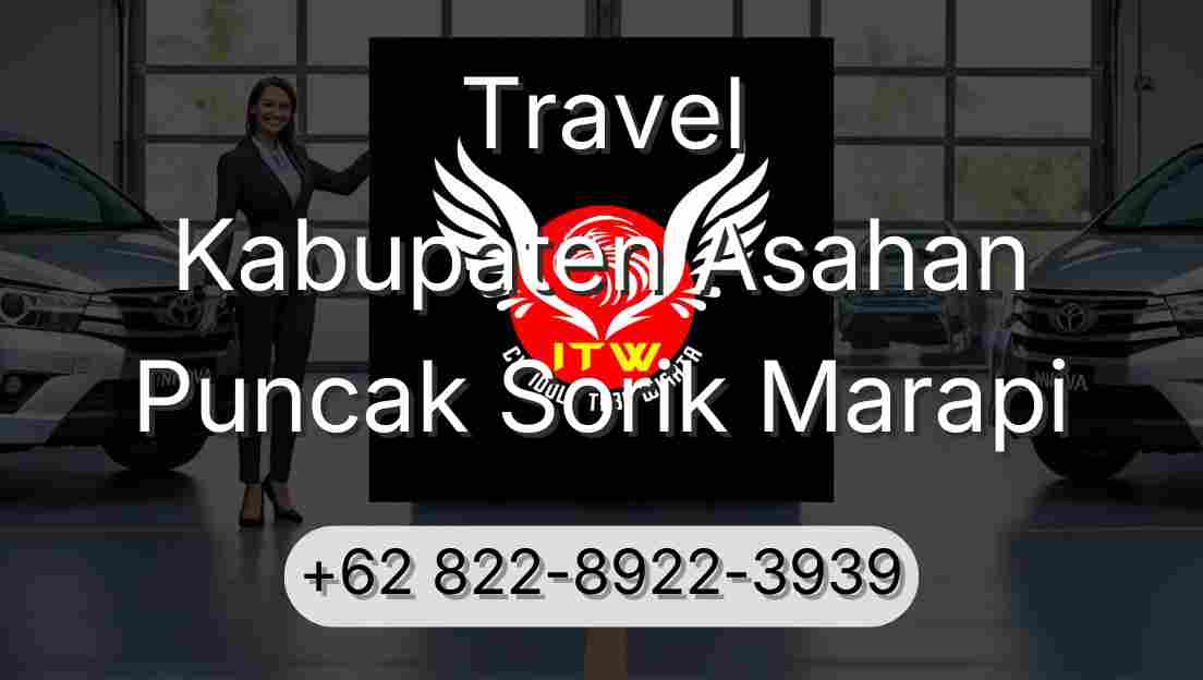 Travel Kabupaten Asahan Puncak Sorik Marapi