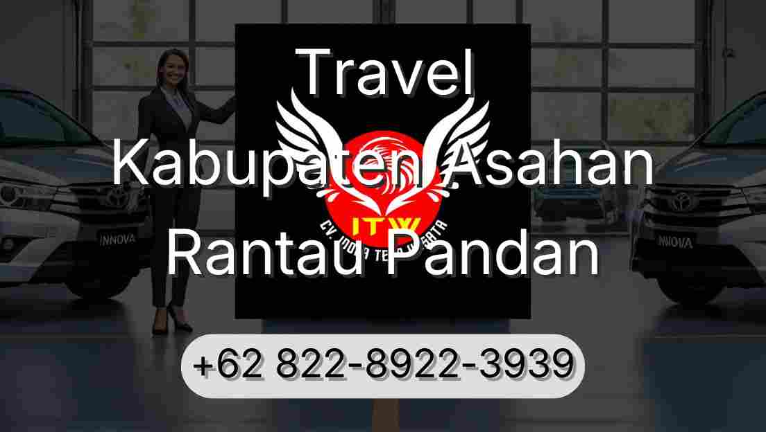Travel Kabupaten Asahan Rantau Pandan