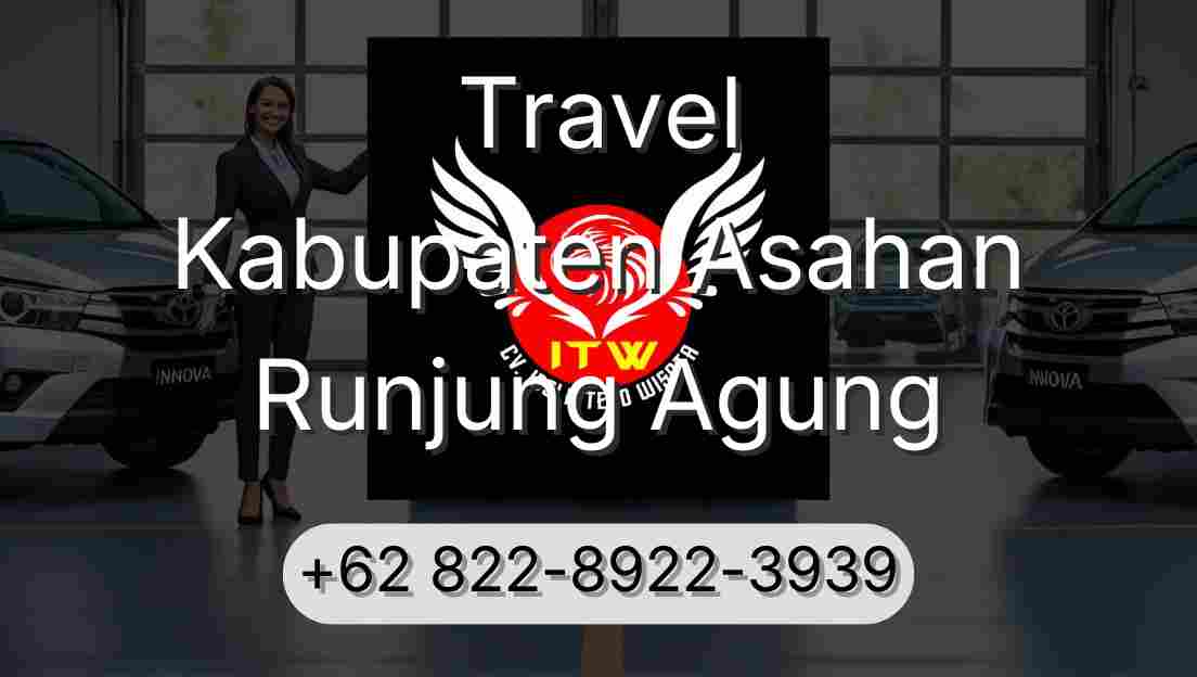 Travel Kabupaten Asahan Runjung Agung