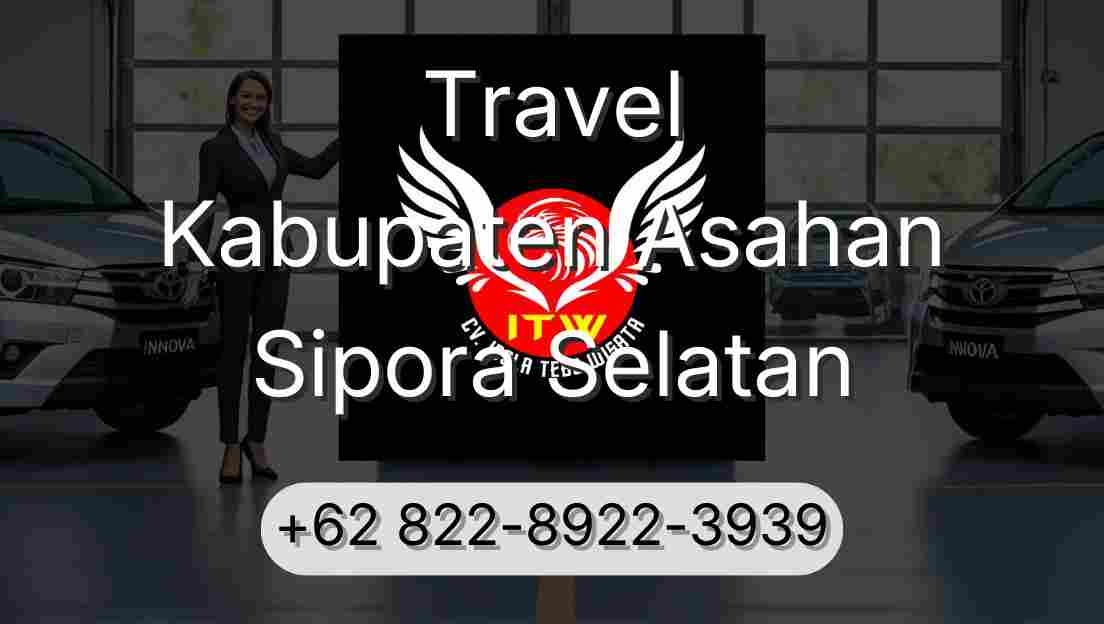 Travel Kabupaten Asahan Sipora Selatan