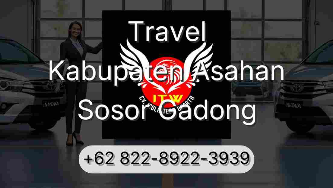 Travel Kabupaten Asahan Sosor Gadong