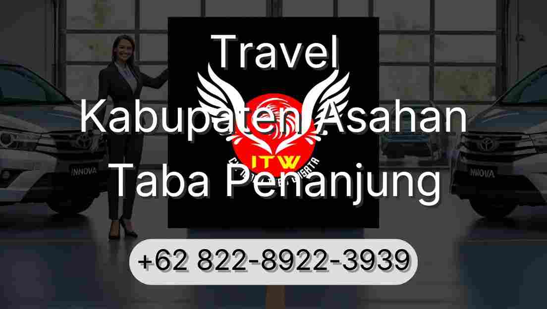 Travel Kabupaten Asahan Taba Penanjung