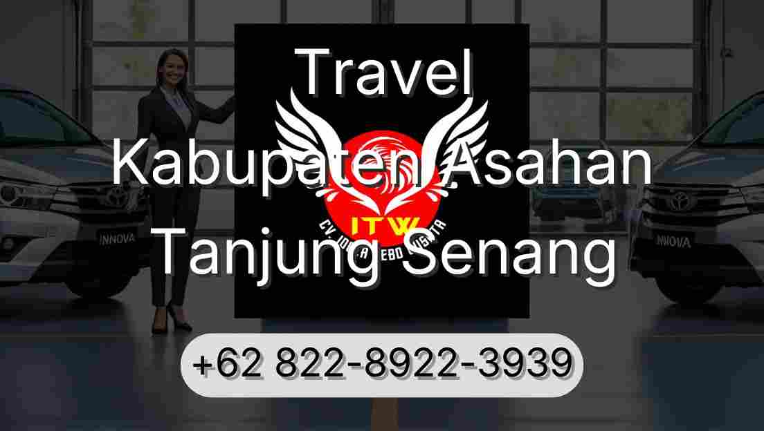 Travel Kabupaten Asahan Tanjung Senang