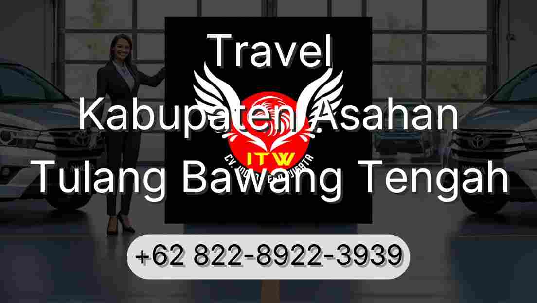 Travel Kabupaten Asahan Tulang Bawang Tengah