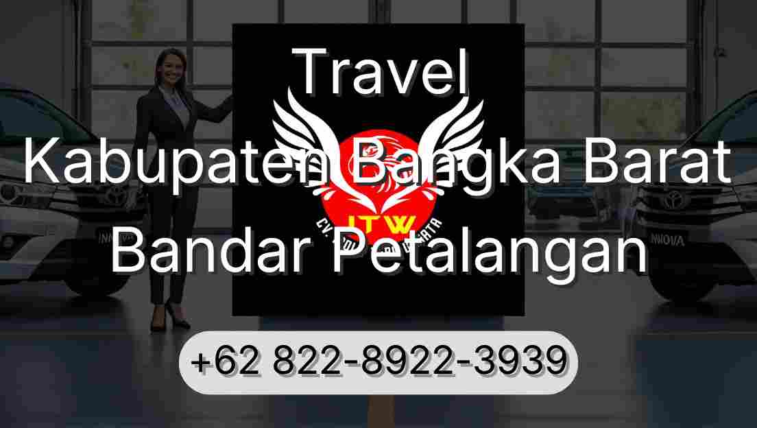 Travel Kabupaten Bangka Barat Bandar Petalangan