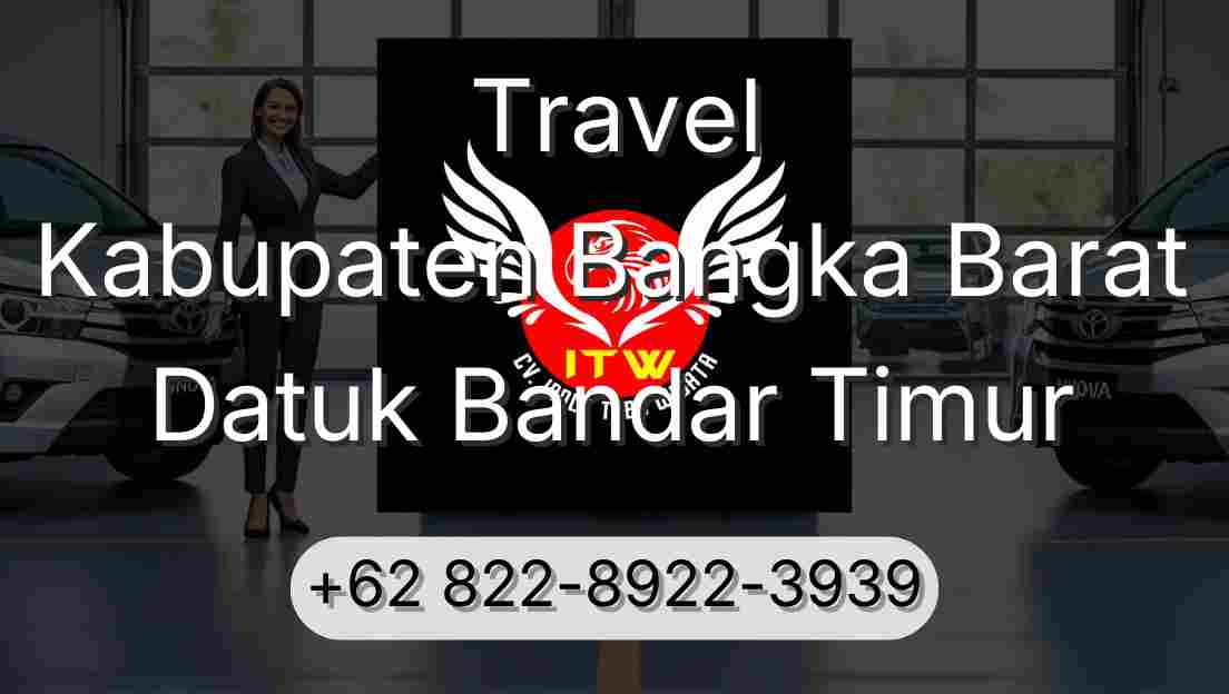 Travel Kabupaten Bangka Barat Datuk Bandar Timur