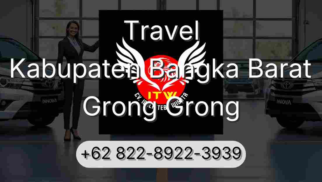 Travel Kabupaten Bangka Barat Grong Grong