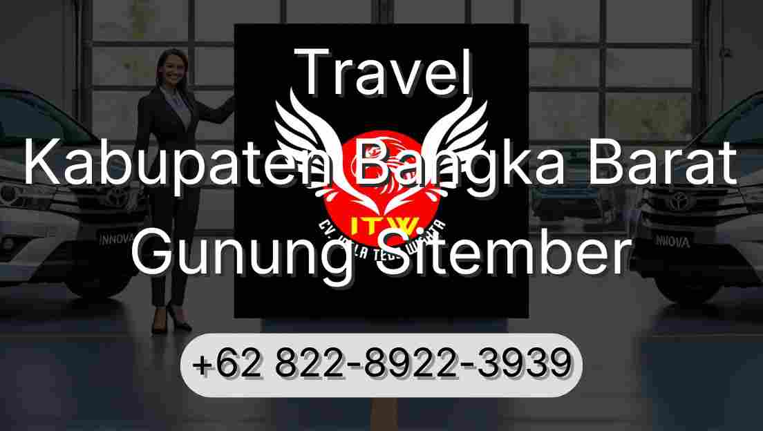 Travel Kabupaten Bangka Barat Gunung Sitember