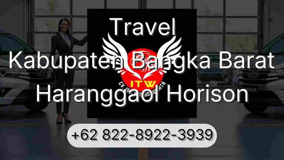 Travel Kabupaten Bangka Barat Haranggaol Horison