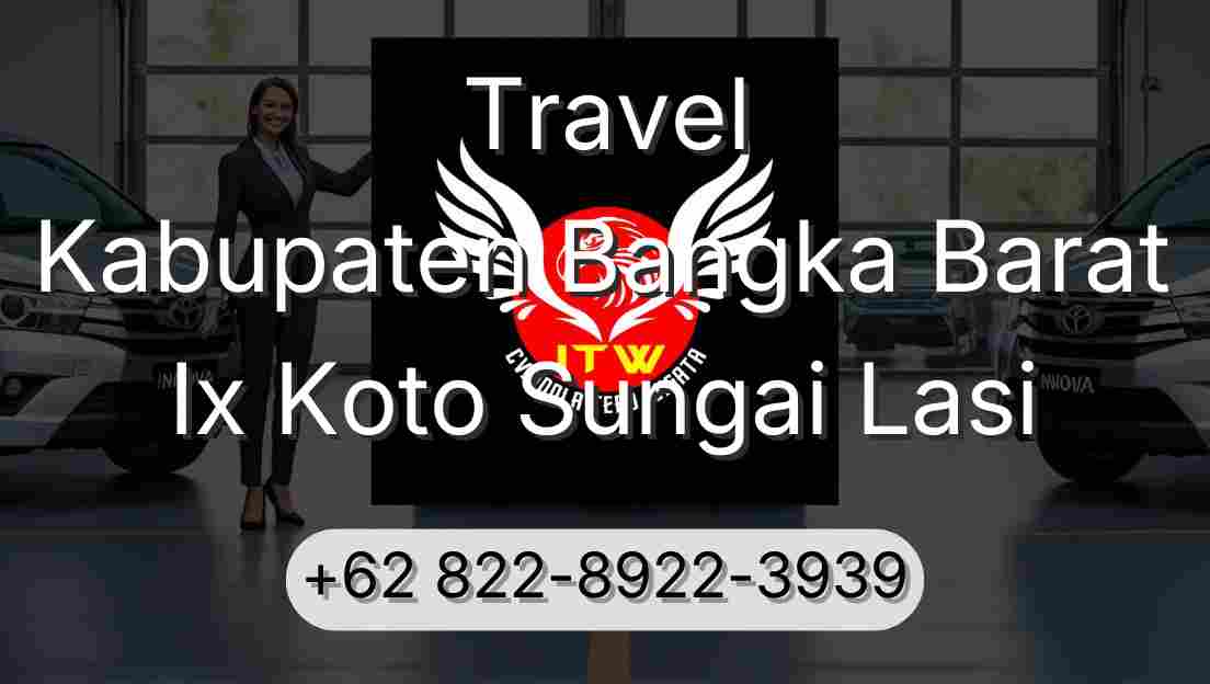 Travel Kabupaten Bangka Barat Ix Koto Sungai Lasi