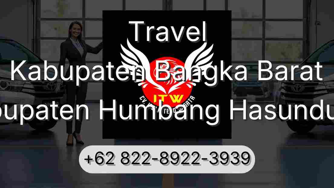 Travel Kabupaten Bangka Barat Kabupaten Humbang Hasundutan