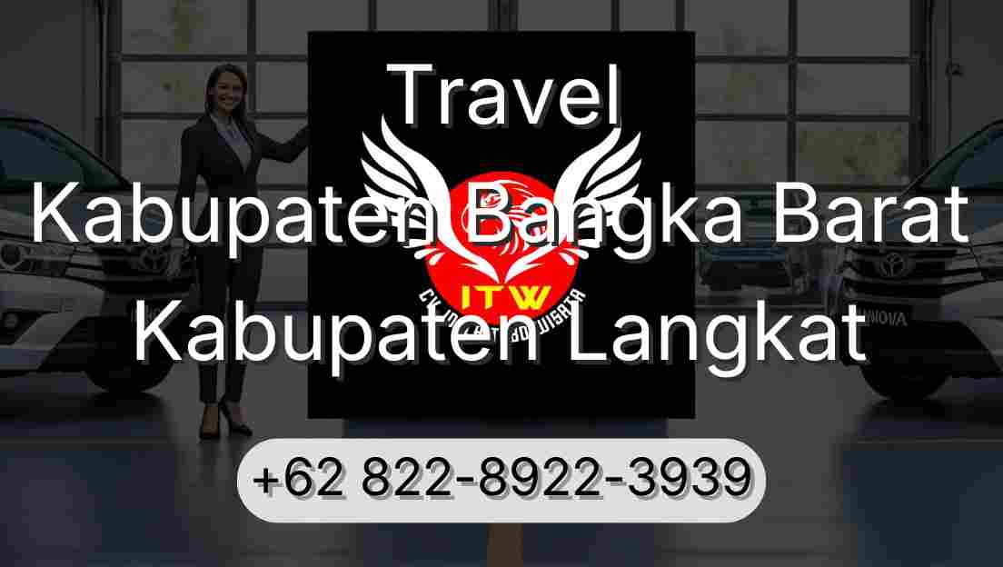 Travel Kabupaten Bangka Barat Kabupaten Langkat