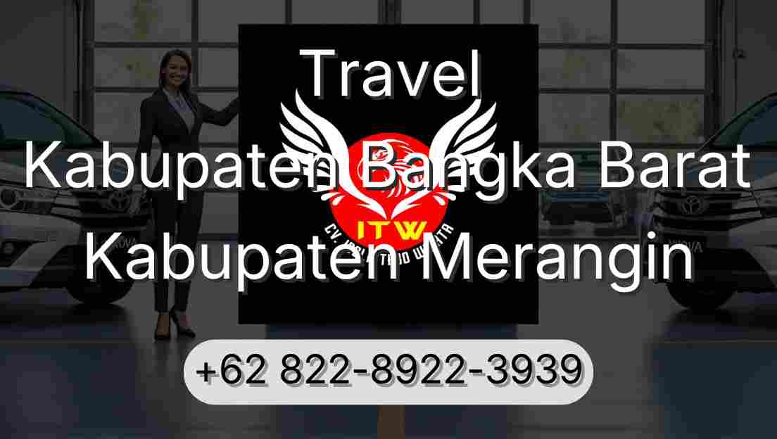 Travel Kabupaten Bangka Barat Kabupaten Merangin
