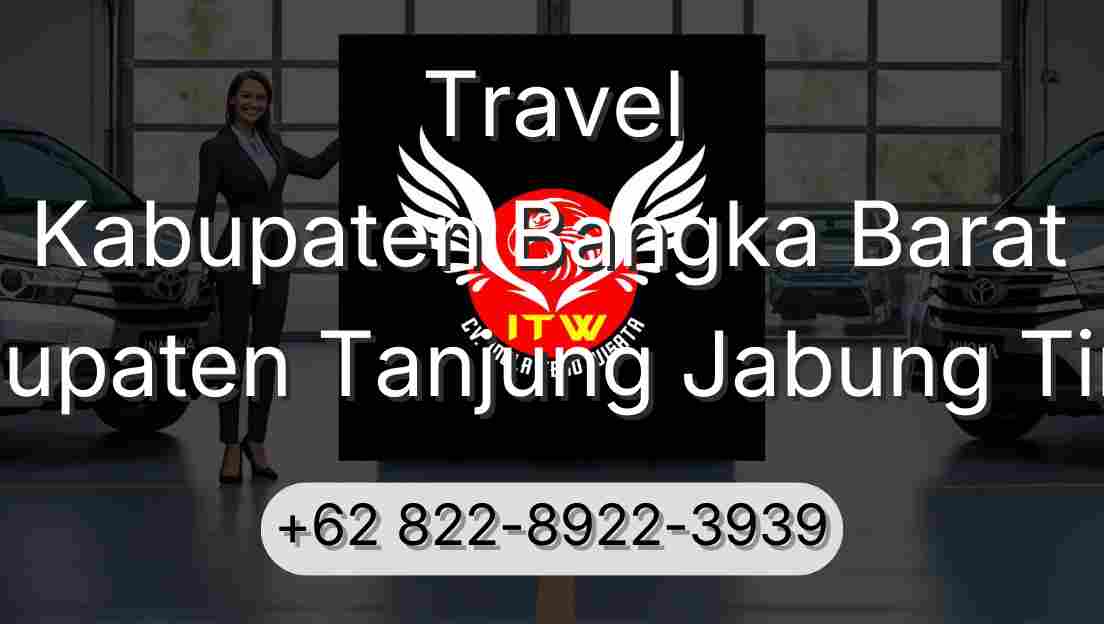 Travel Kabupaten Bangka Barat Kabupaten Tanjung Jabung Timur