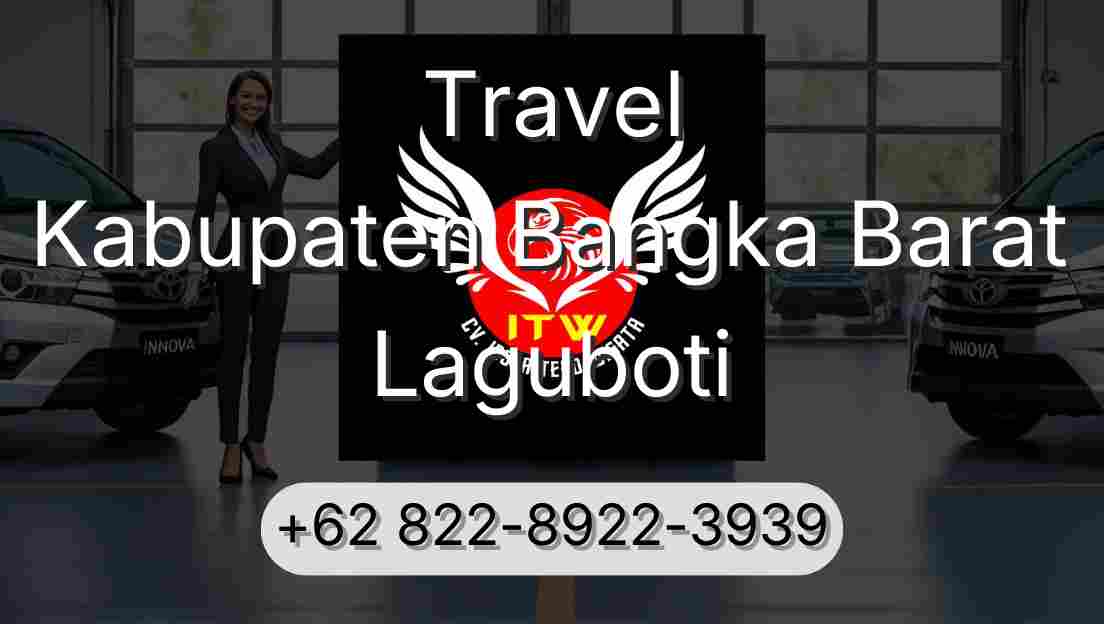 Travel Kabupaten Bangka Barat Laguboti