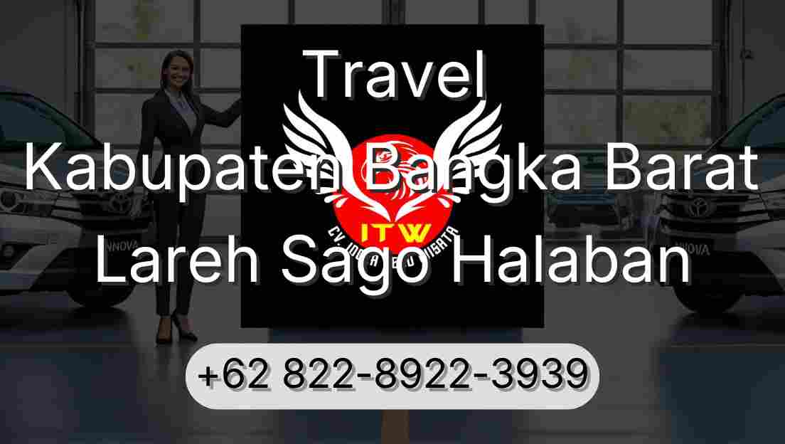 Travel Kabupaten Bangka Barat Lareh Sago Halaban