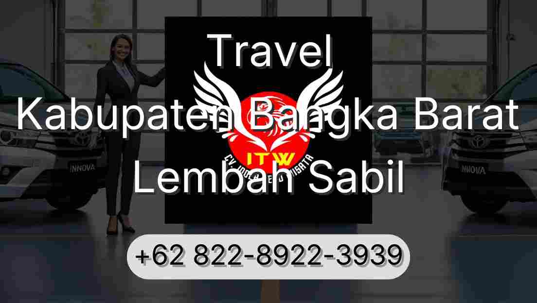 Travel Kabupaten Bangka Barat Lembah Sabil