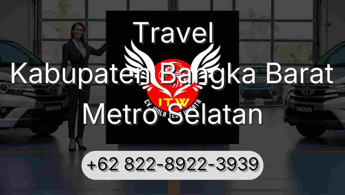 Travel Kabupaten Bangka Barat Metro Selatan