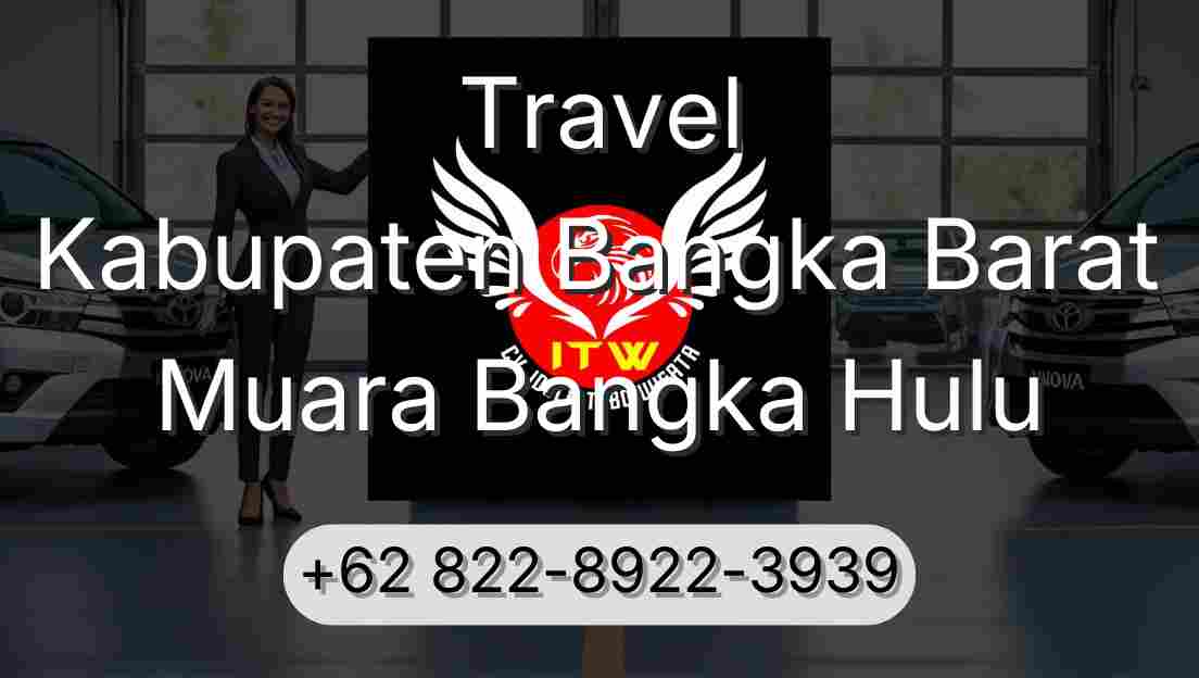 Travel Kabupaten Bangka Barat Muara Bangka Hulu