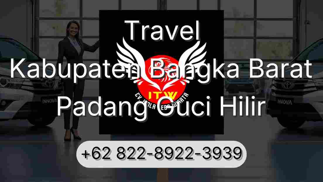 Travel Kabupaten Bangka Barat Padang Guci Hilir