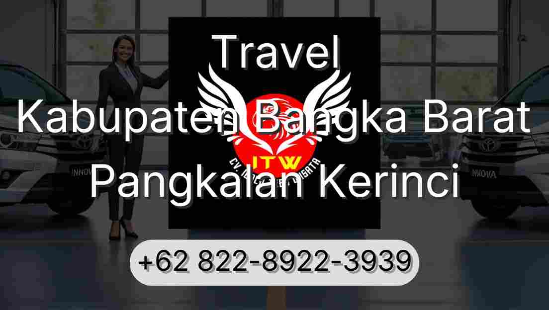 Travel Kabupaten Bangka Barat Pangkalan Kerinci