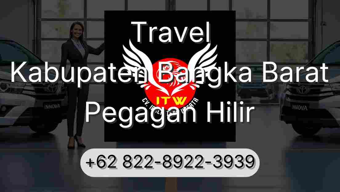 Travel Kabupaten Bangka Barat Pegagan Hilir