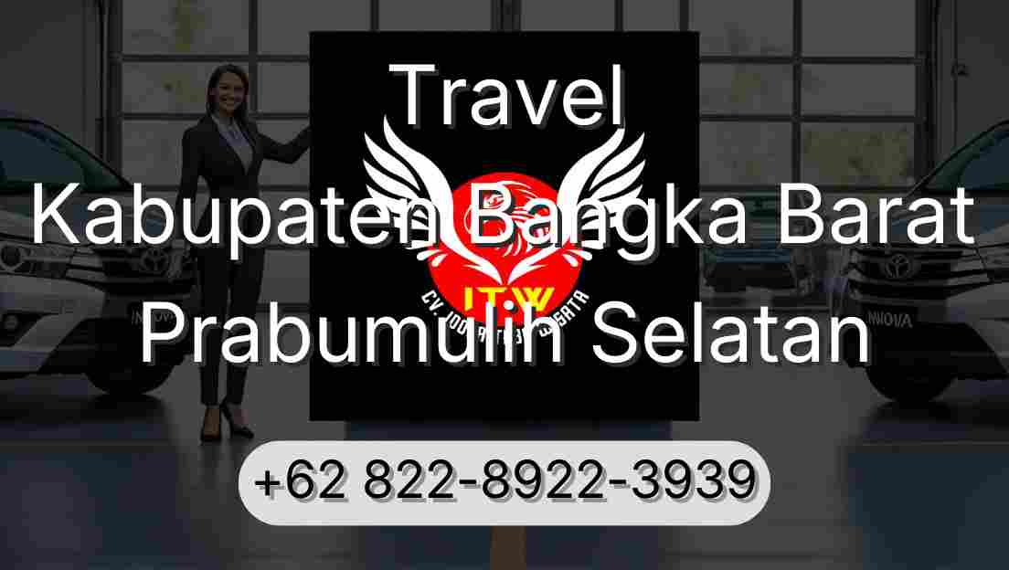 Travel Kabupaten Bangka Barat Prabumulih Selatan