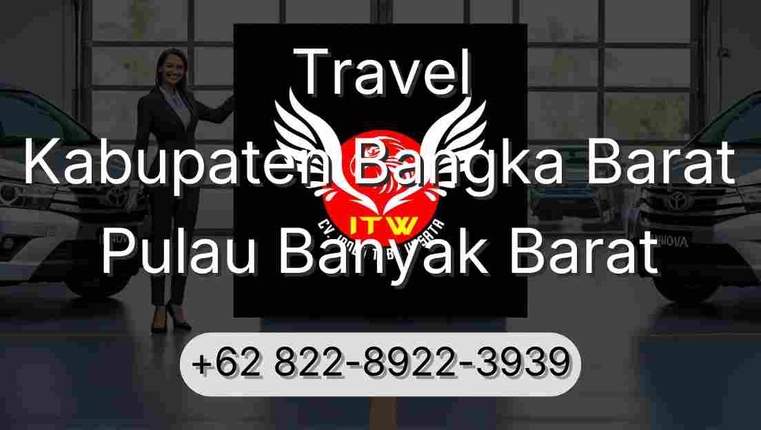 Travel Kabupaten Bangka Barat Pulau Banyak Barat