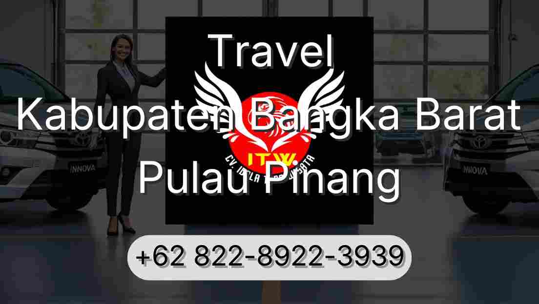 Travel Kabupaten Bangka Barat Pulau Pinang