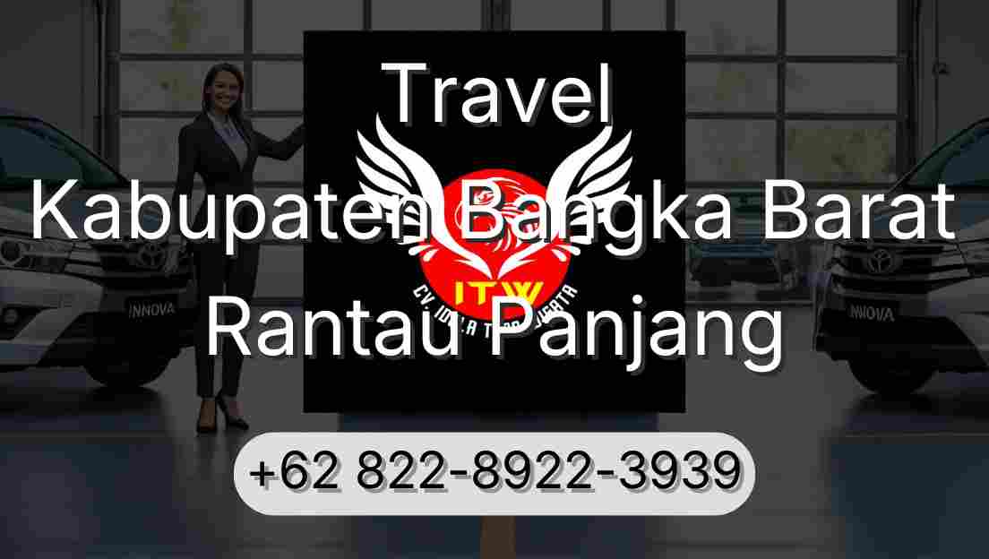 Travel Kabupaten Bangka Barat Rantau Panjang