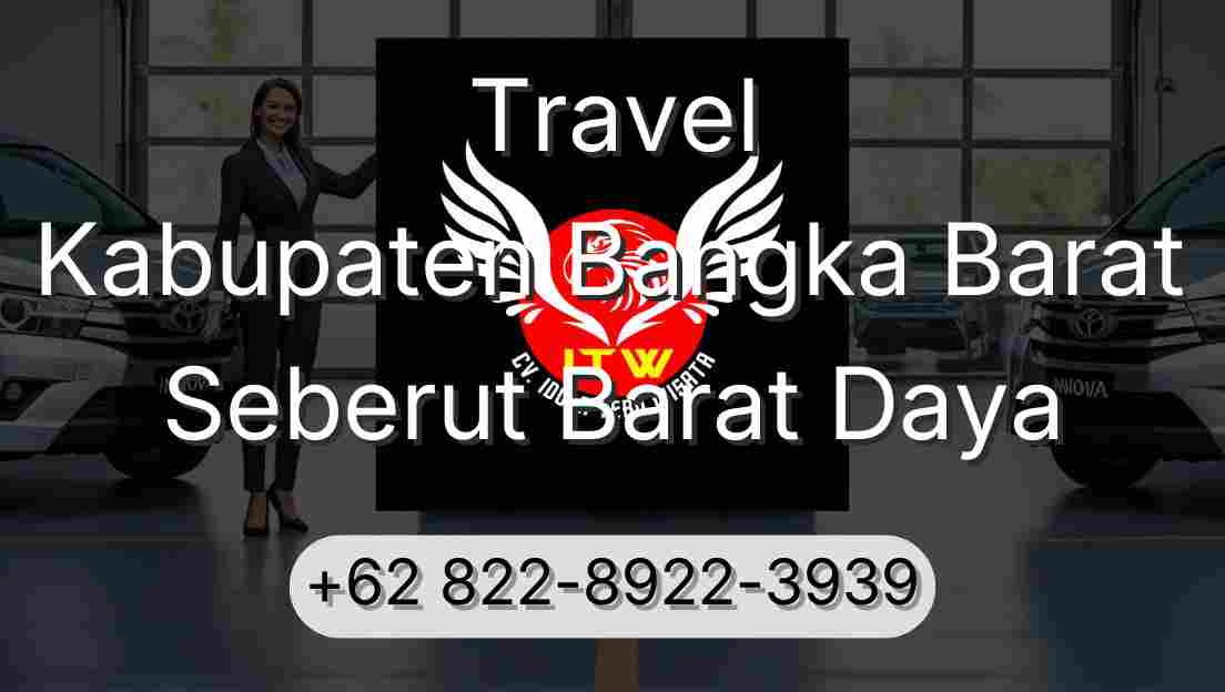 Travel Kabupaten Bangka Barat Seberut Barat Daya