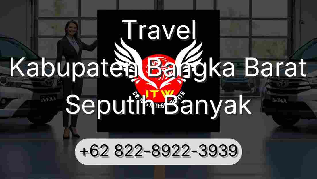 Travel Kabupaten Bangka Barat Seputih Banyak