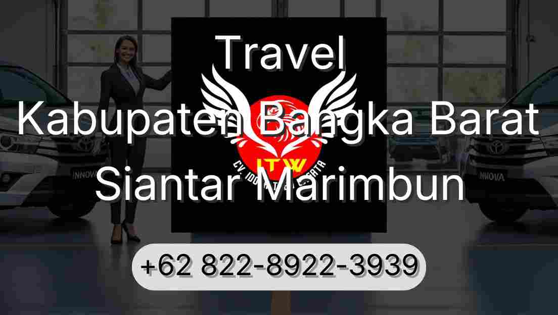 Travel Kabupaten Bangka Barat Siantar Marimbun