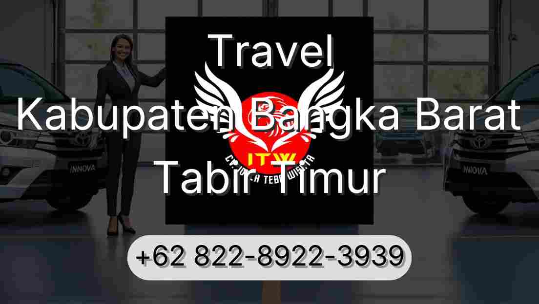 Travel Kabupaten Bangka Barat Tabir Timur