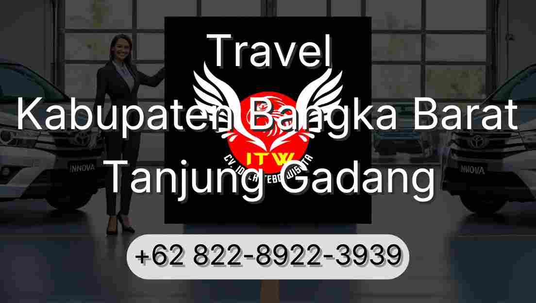 Travel Kabupaten Bangka Barat Tanjung Gadang