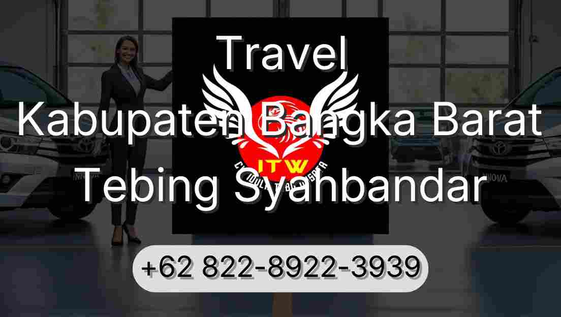 Travel Kabupaten Bangka Barat Tebing Syahbandar