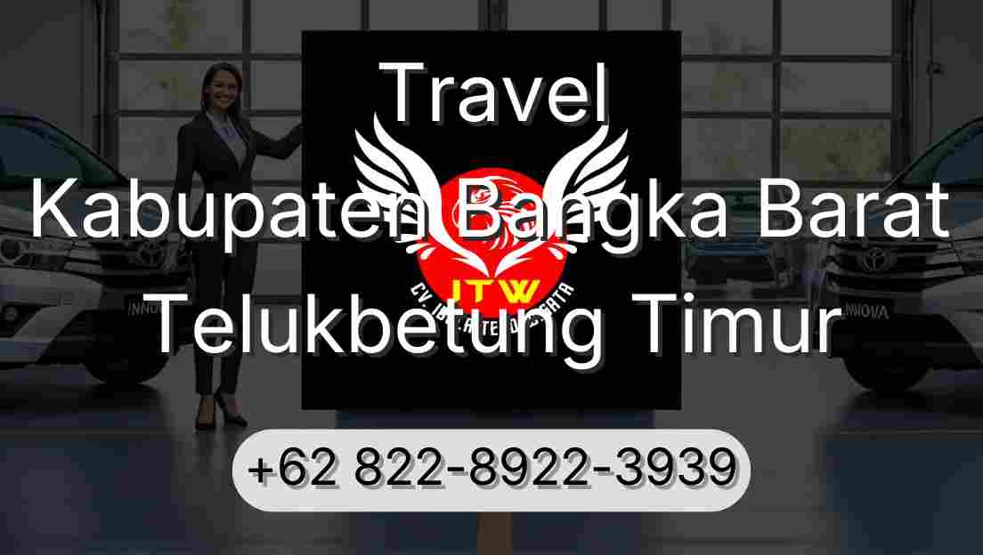Travel Kabupaten Bangka Barat Telukbetung Timur