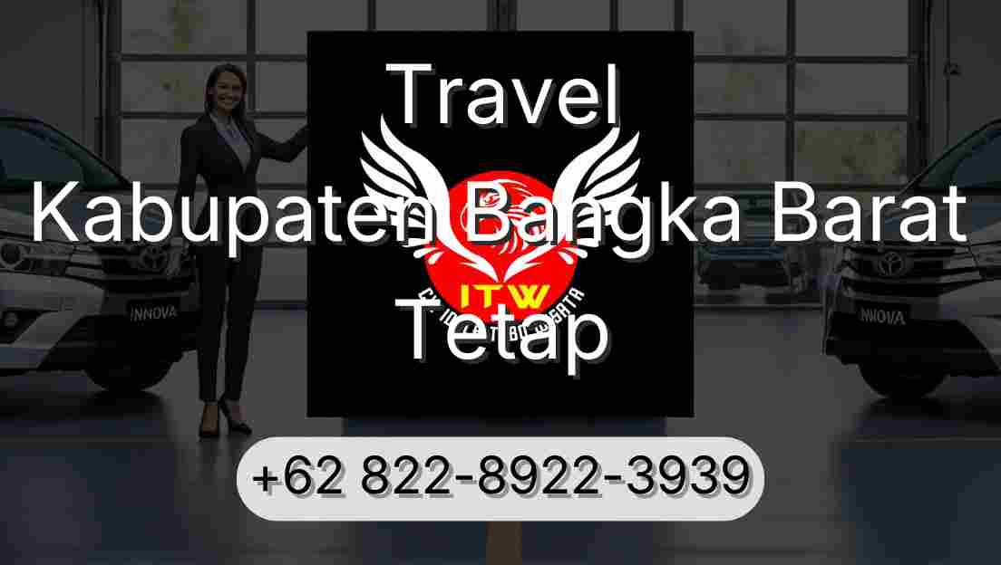 Travel Kabupaten Bangka Barat Tetap