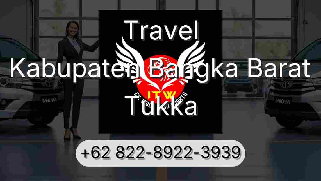 Travel Kabupaten Bangka Barat Tukka