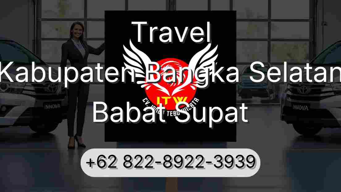 Travel Kabupaten Bangka Selatan Babat Supat