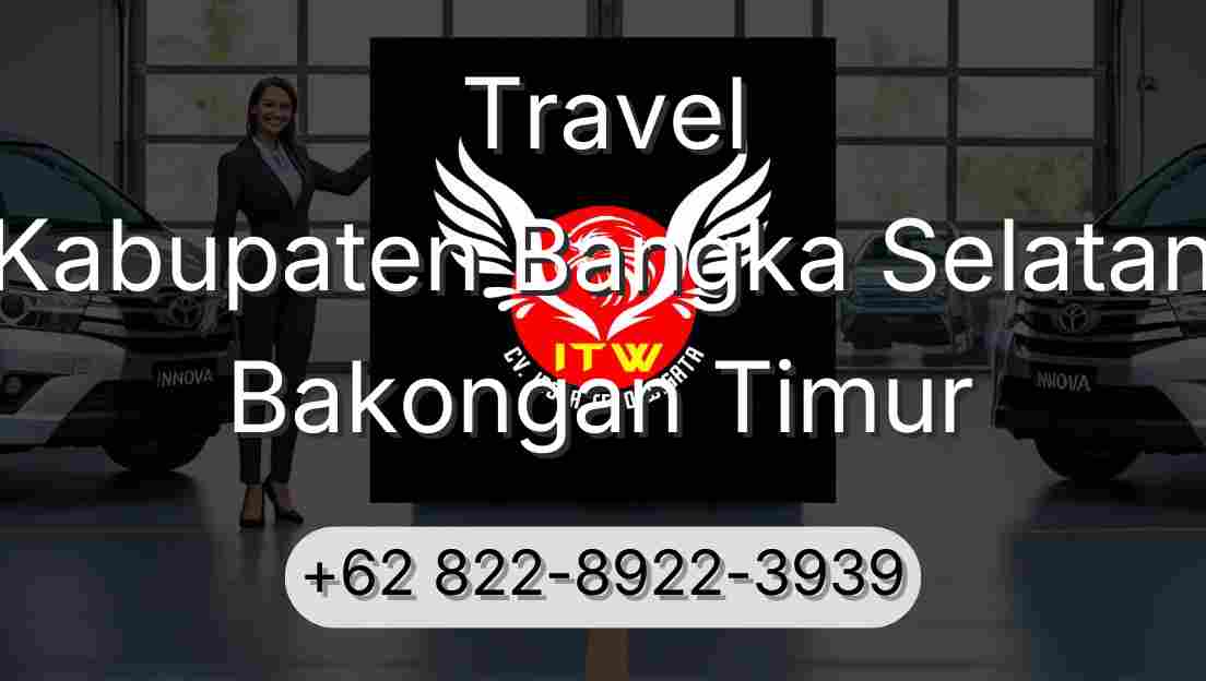 Travel Kabupaten Bangka Selatan Bakongan Timur