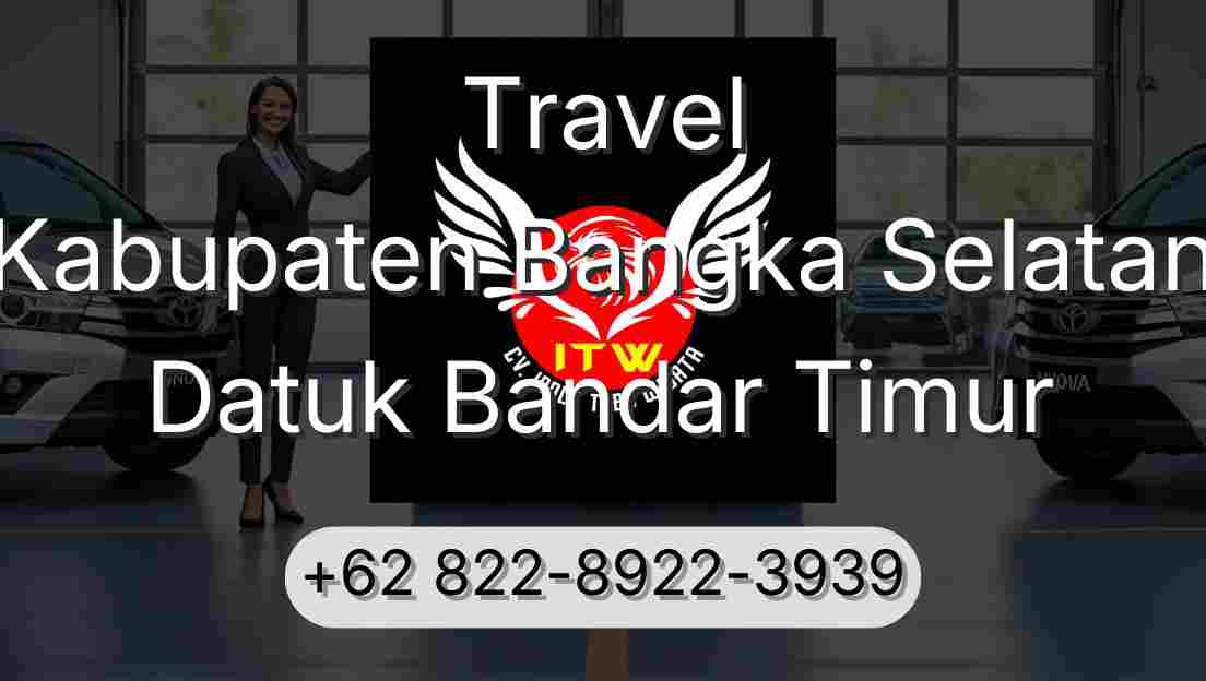 Travel Kabupaten Bangka Selatan Datuk Bandar Timur