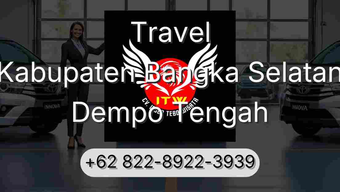 Travel Kabupaten Bangka Selatan Dempo Tengah