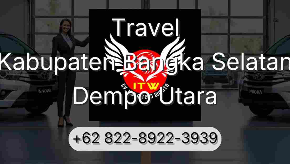 Travel Kabupaten Bangka Selatan Dempo Utara