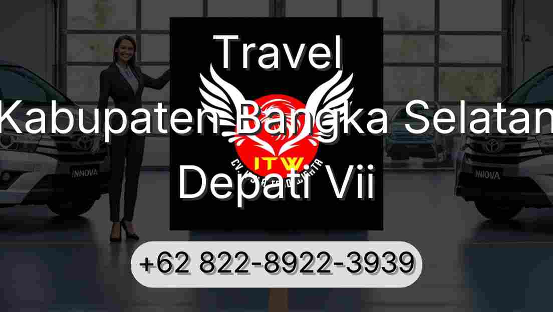 Travel Kabupaten Bangka Selatan Depati Vii