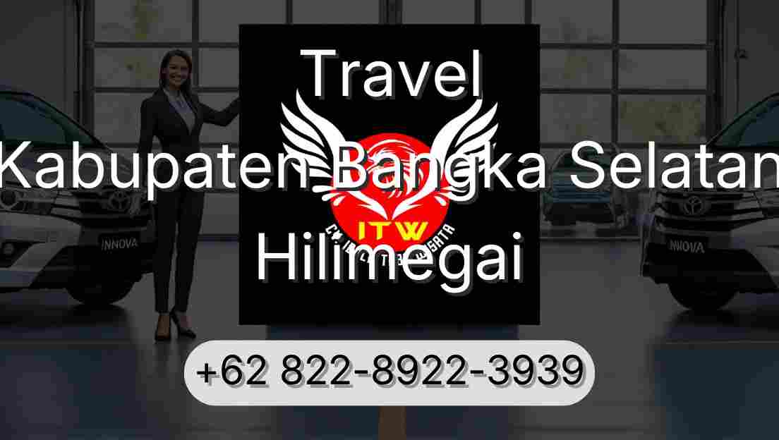 Travel Kabupaten Bangka Selatan Hilimegai