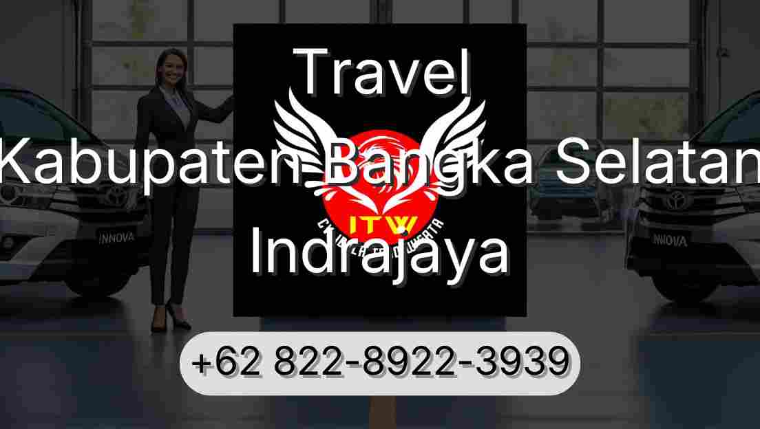 Travel Kabupaten Bangka Selatan Indrajaya