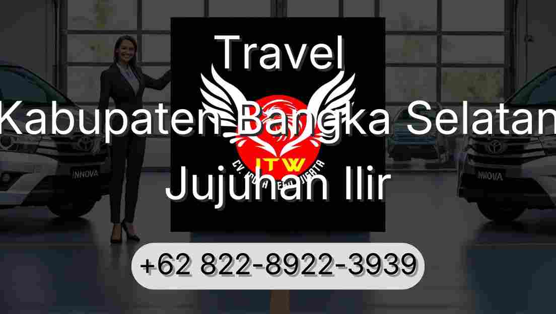 Travel Kabupaten Bangka Selatan Jujuhan Ilir