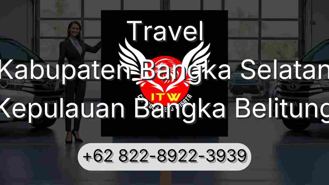 Travel Kabupaten Bangka Selatan Kepulauan Bangka Belitung