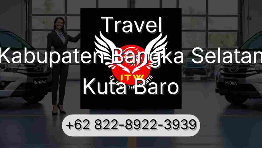 Travel Kabupaten Bangka Selatan Kuta Baro